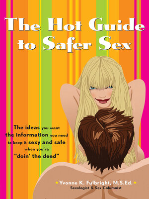 cover image of The Hot Guide to Safer Sex